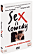 Sex is comedy